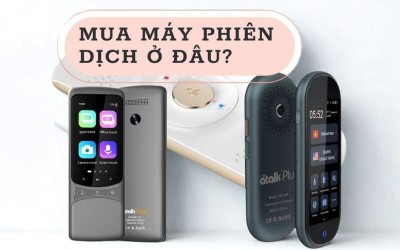 Mua máy phiên dịch ở đâu? Địa điểm mua máy thông dịch uy tín