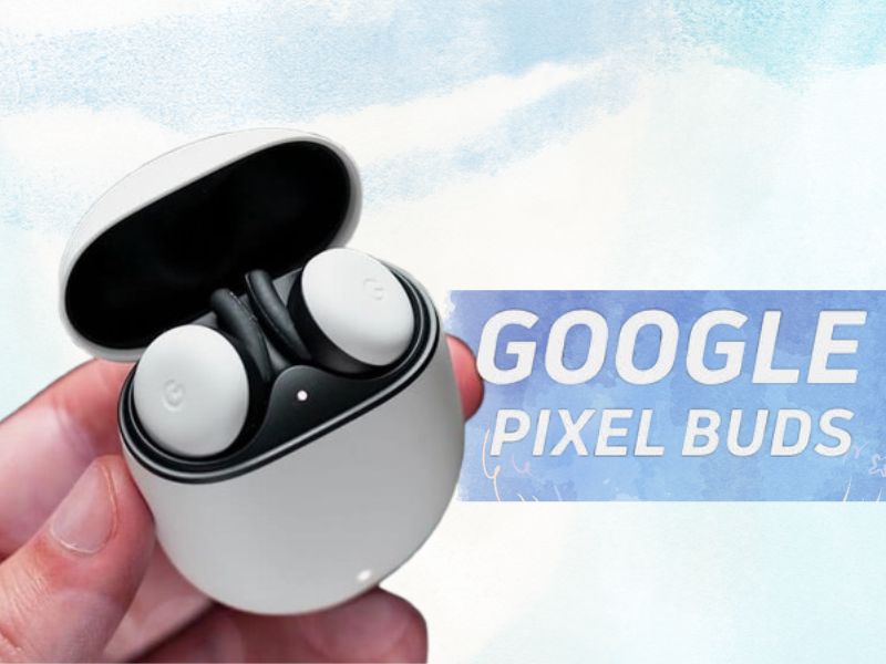 Tai nghe thông dịch tiếng Anh Google Pixel Buds Tai nghe thông dịch tiếng Anh Google Pixel Buds