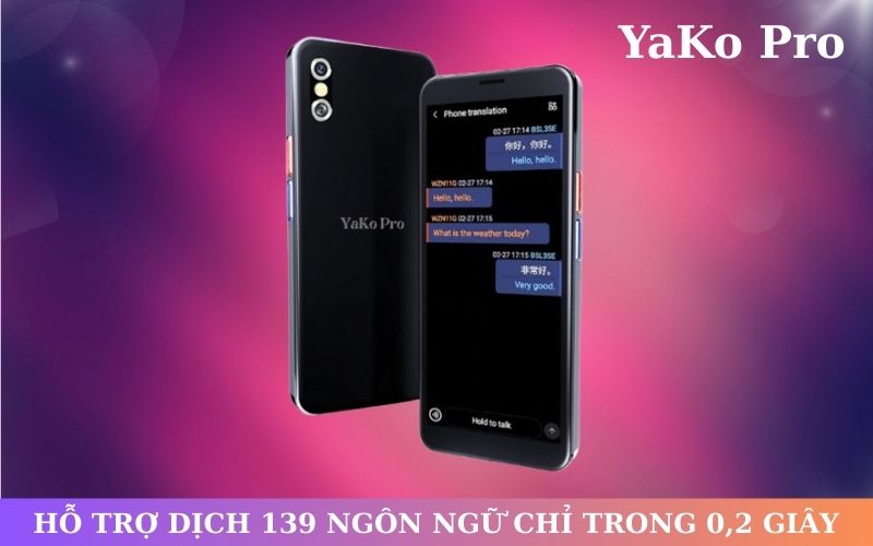 Máy Dịch Ngôn Ngữ Thông Minh YaKo Pro Máy Dịch Ngôn Ngữ Thông Minh YaKo Pro