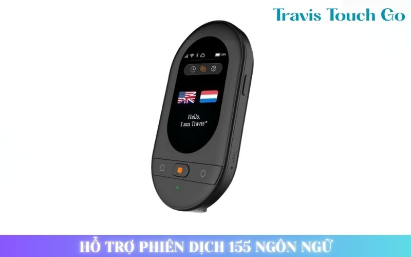 Máy Dịch Ngoại Ngữ Travis Touch Go Máy Dịch Ngoại Ngữ Travis Touch Go