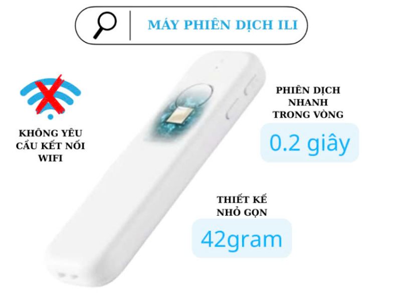 Máy dịch giọng nói ILI Máy dịch giọng nói ILI
