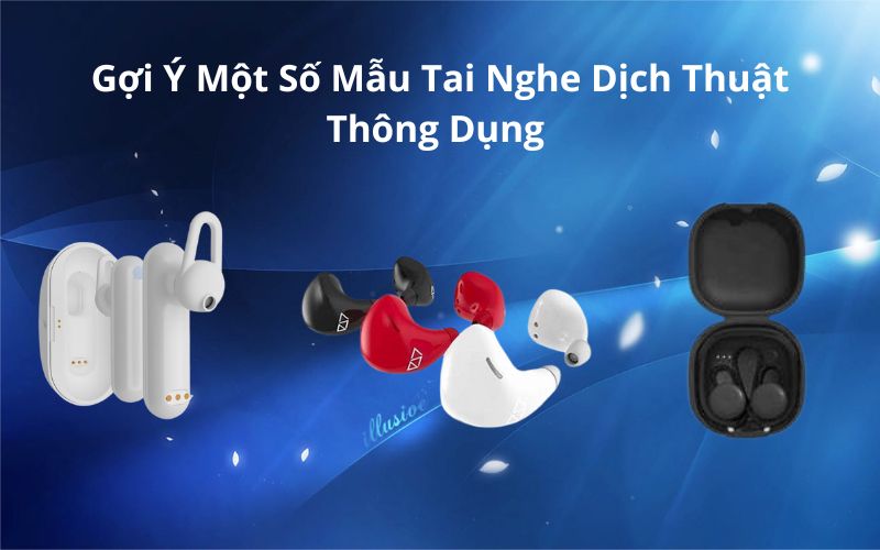 Gợi Ý Tai Nghe Phiên Dịch Thông Dụng