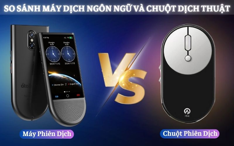 So Sánh Máy Dịch Ngoại Ngữ Và Chuột Thông Dịch